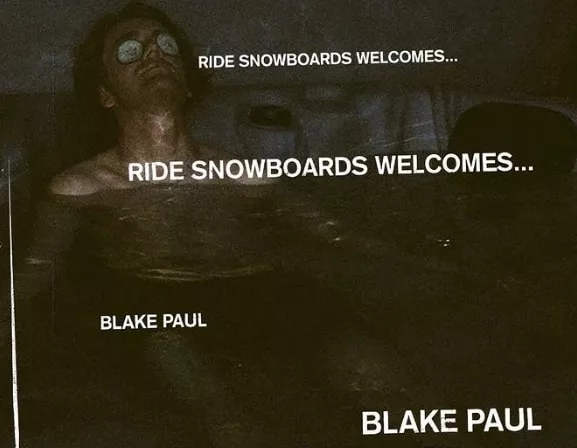 BREAKING: Blake Paul Joins Ride Snowboards as Newest Team Member!